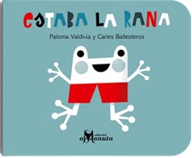 Estaba la rana